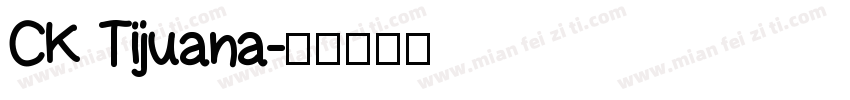 CK Tijuana字体转换